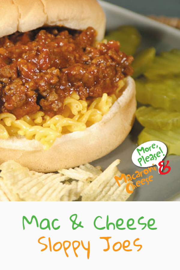 Mac & Cheese Sloppy Joes – More Please! Mac and Cheese